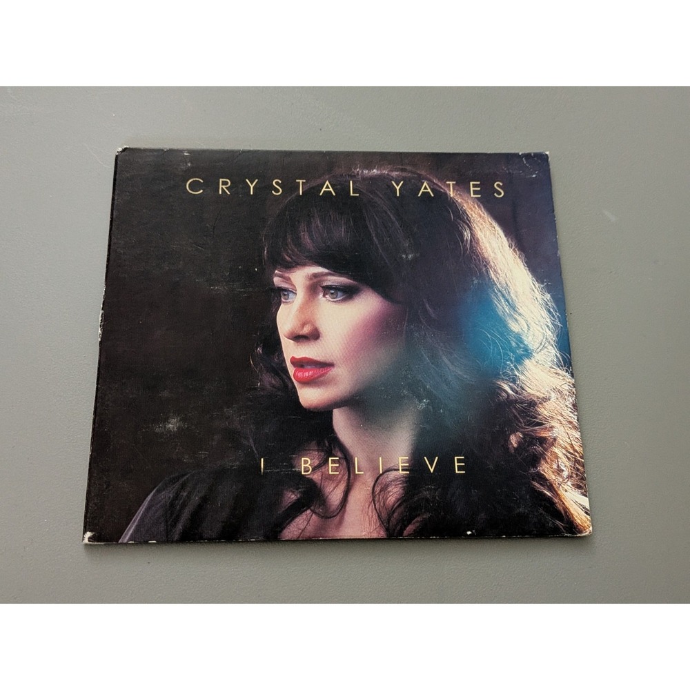 CRYSTAL YATES - I BELIEVE - CD -  Cardboard Sleeve Case - Signed Album